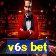 v6s bet